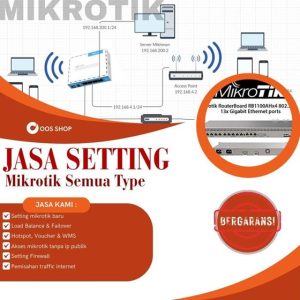 Jasa Setting Mikrotik dan Jaringan